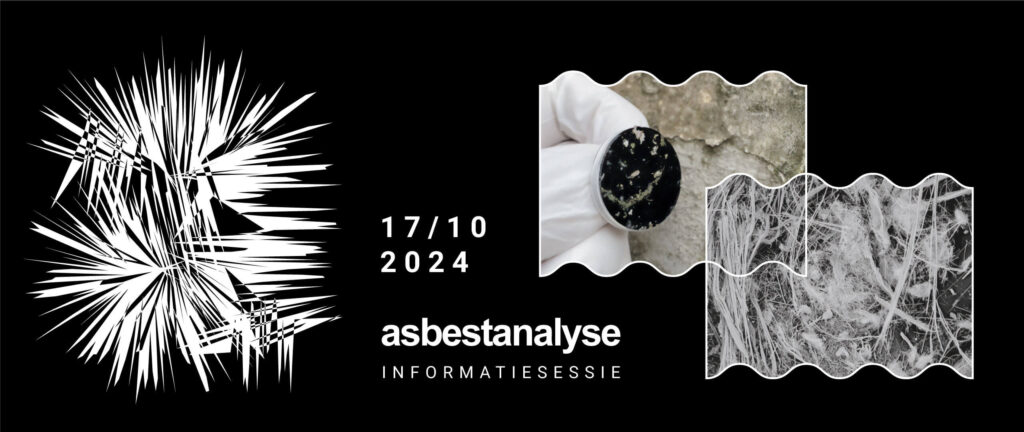 Asbestanalyse informatiesessie – 17 oktober 2024