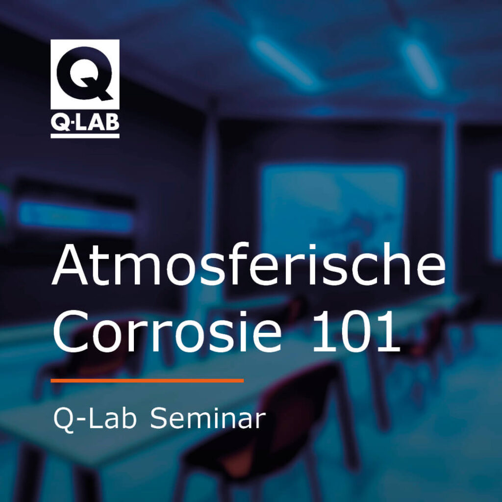 Q-lab seminar - Atmosferische corrosietesten 101